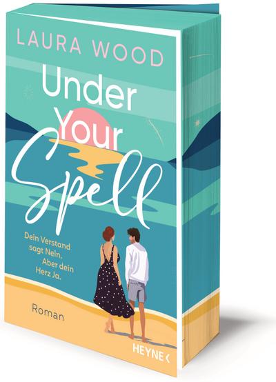 Under Your Spell - Dein Verstand sagt Nein. Aber dein Herz Ja.