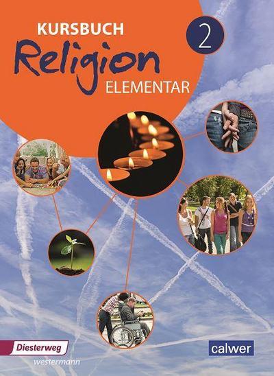 Kursbuch Religion Elementar 2 - Neuausgabe