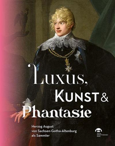 Luxus, Kunst & Phantasie