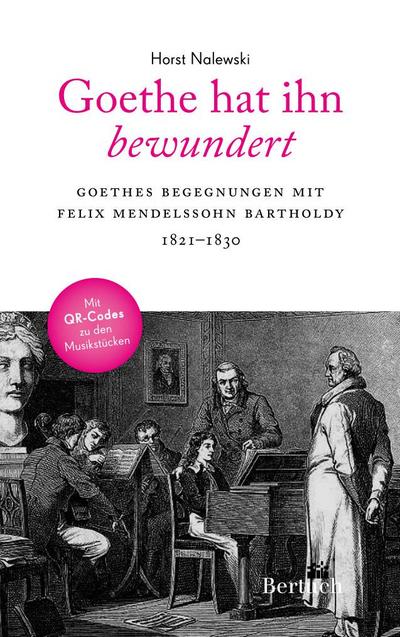 Goethe hat ihn bewundert