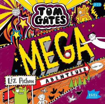 Tom Gates 13. Mega-Abenteuer (oder so)