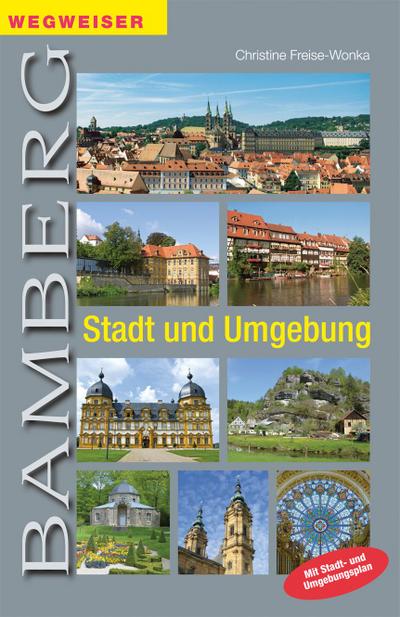 Bamberg. Stadt und Umgebung