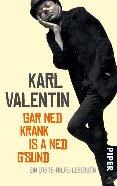 Gar ned krank is a ned g’sund