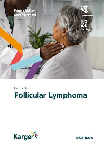 Fast Facts: Follicular Lymphoma