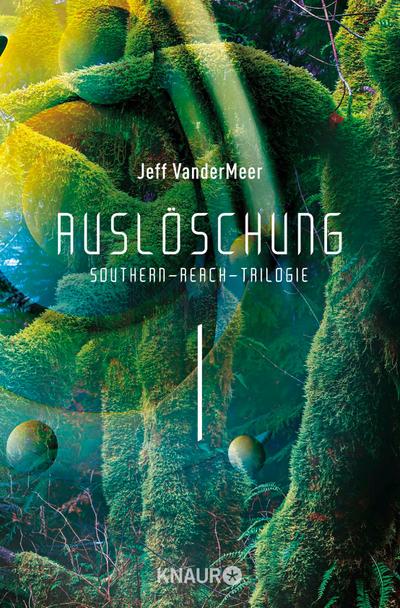 Auslöschung #1 Southern-Reach-Trilogie