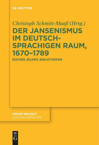 Der Jansenismus im deutschsprachigen Raum, 1670¿1789