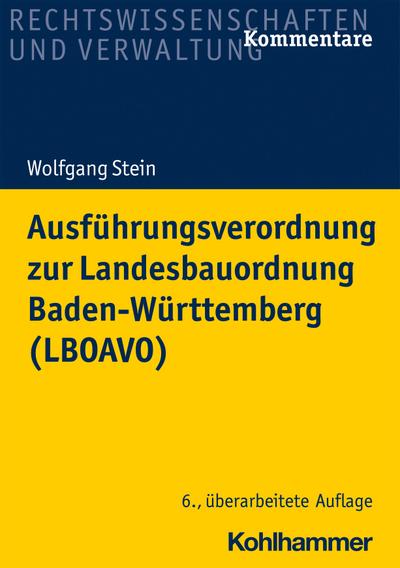 Ausführungsverordnung zur Landesbauordnung Baden-Württemberg (LBOAVO)