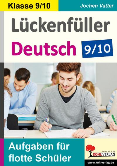 Lückenfüller Deutsch / Klasse 9/10