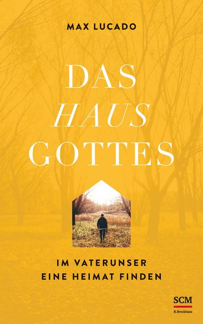 Das Haus Gottes