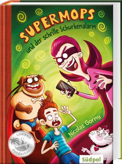 Supermops und der schrille Schurkenalarm