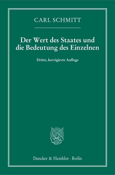 Der Wert des Staates und die Bedeutung des Einzelnen