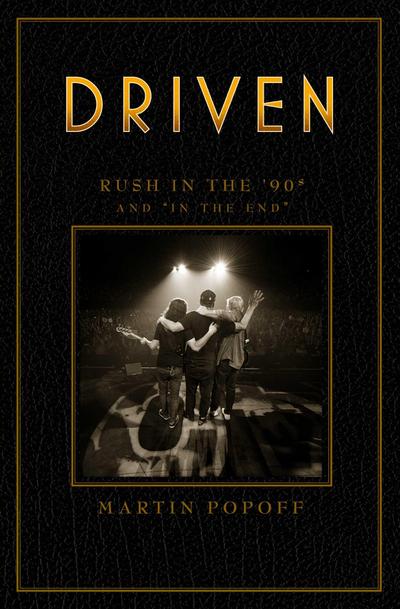 Driven: Rush in the ’90s and in the End