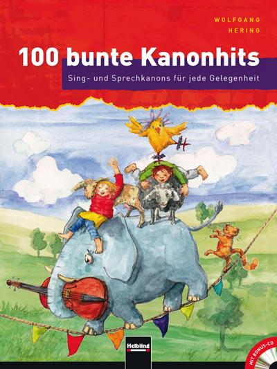 100 bunte Kanonhits. Paket  (Buch und Audio-CDs)