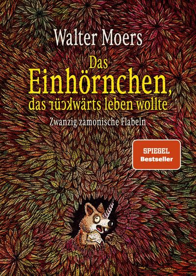 Das Einhörnchen, das rückwärts leben wollte