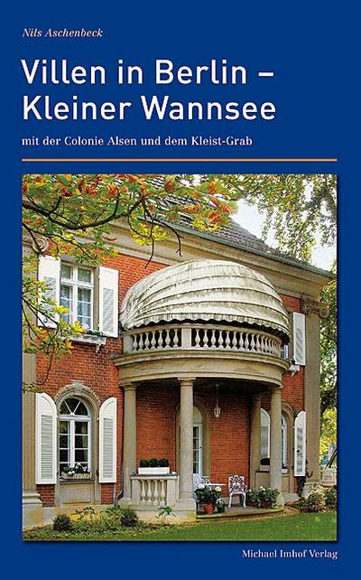 Villen in Berlin  Kleiner Wannsee mit der Colonie Alsen und dem Kleist-Grab