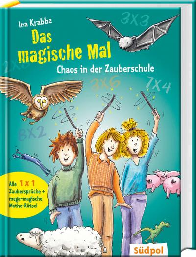 Das magische Mal - Chaos in der Zauberschule