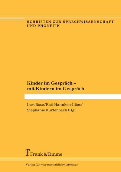 Kinder im Gespräch - mit Kindern im Gespräch