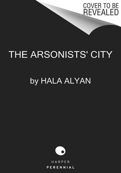 The Arsonists’ City