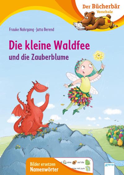 Die kleine Waldfee und die Zauberblume