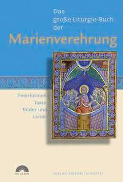 Das Große Liturgie-Buch der Marienverehrung