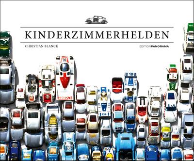 Kinderzimmerhelden DIE BUNTE WELT DER SPIELZEUGAUTOS