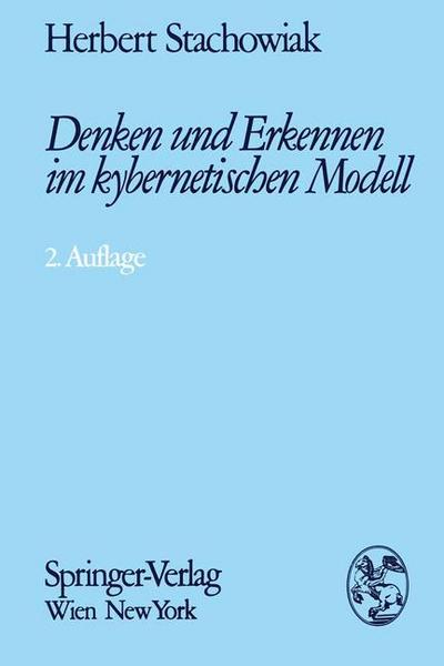 Denken und Erkennen im kybernetischen Modell