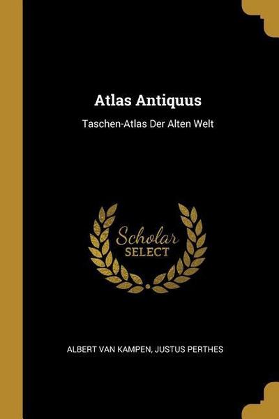 Atlas Antiquus: Taschen-Atlas Der Alten Welt