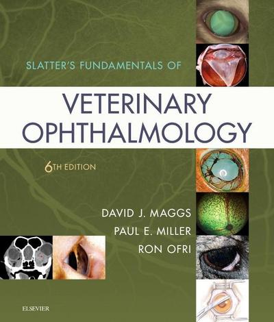 Slatter’s Fundamentals of Veterinary Ophthalmology