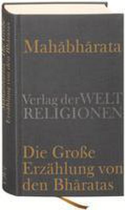 Mahabharata - Die Große Erzählung von den Bharatas