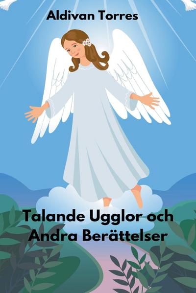 Talande Ugglor och Andra Berättelser