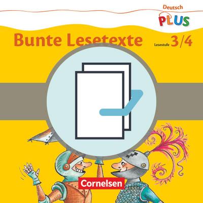 Deutsch plus - Grundschule - Bunte Lesetexte - Arbeitshefte Stufe 3 und 4 im Paket