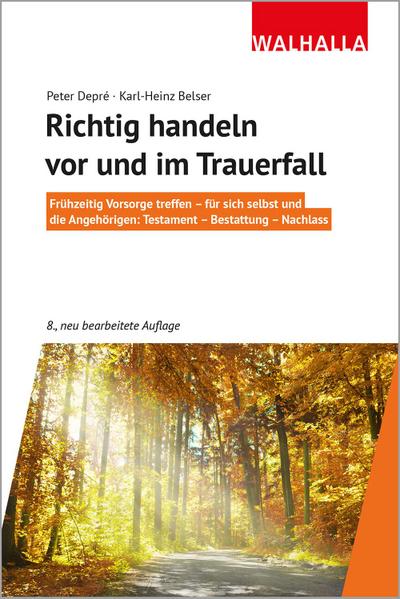 Richtig handeln vor und im Trauerfall