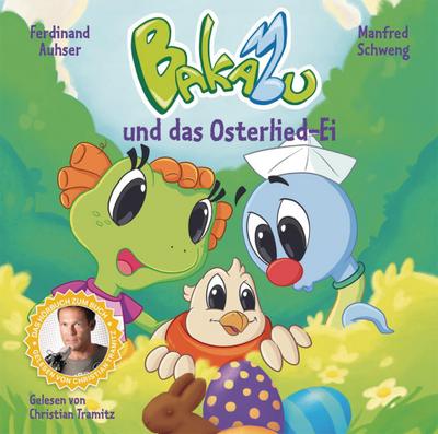 Bakabu und das Osterlied-Ei