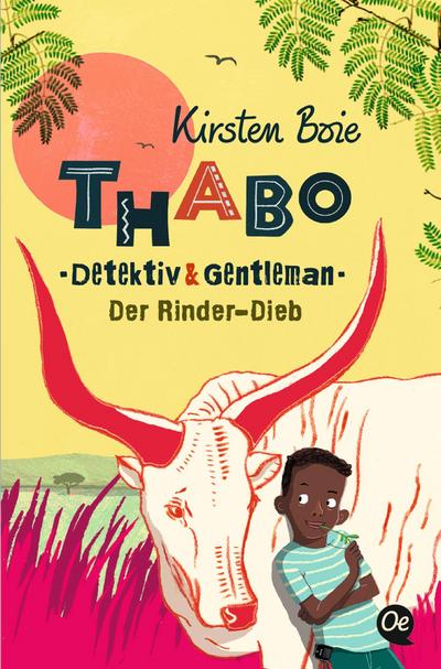 Thabo. Detektiv & Gentleman 3. Der Rinder-Dieb