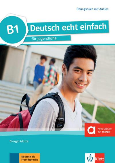 Deutsch echt einfach B1. Übungsbuch mit Audios online