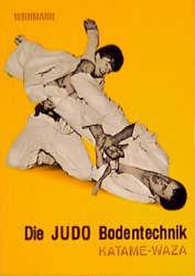 Die Judo Bodentechnik. Katame-Waza