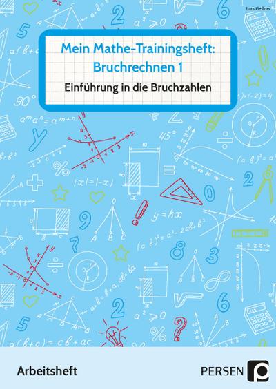 Mein Mathe-Trainingsheft: Bruchrechnen 1