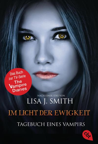 Tagebuch eines Vampirs 13 - Im Licht der Ewigkeit