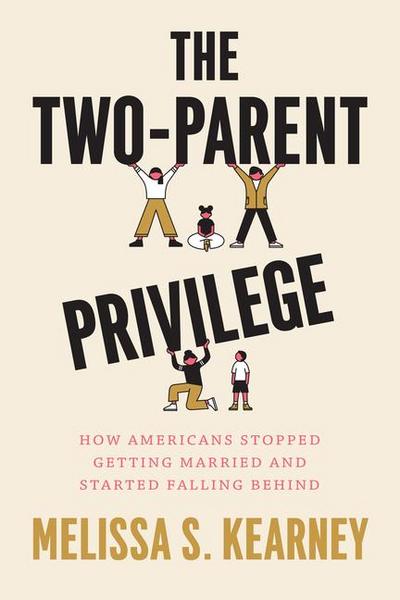 The Two-Parent Privilege