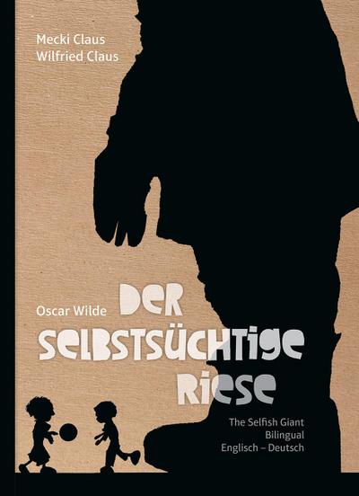 Der selbstsüchtige Riese