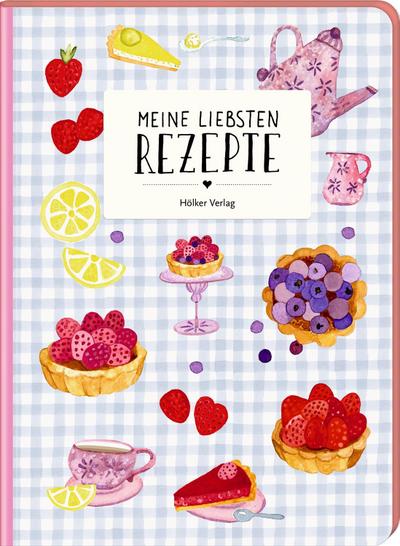 Meine liebsten Rezepte - Tea Time