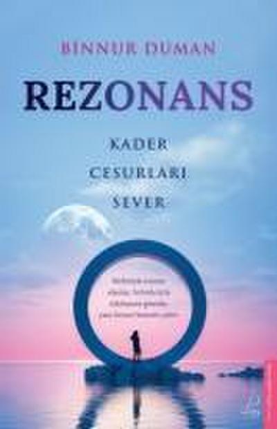 Rezonans - Kader Cesurlari Sever