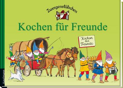 Zwergenstübchen Kochen für Freunde