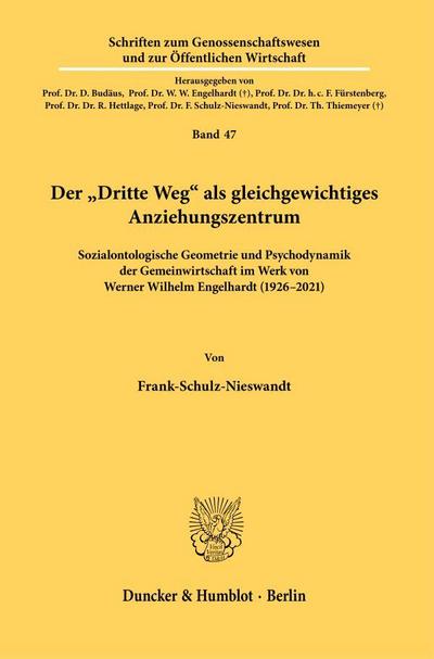 Der »Dritte Weg« als gleichgewichtiges Anziehungszentrum.