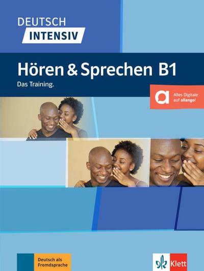 Deutsch intensiv Hören & Sprechen B1. Buch + online