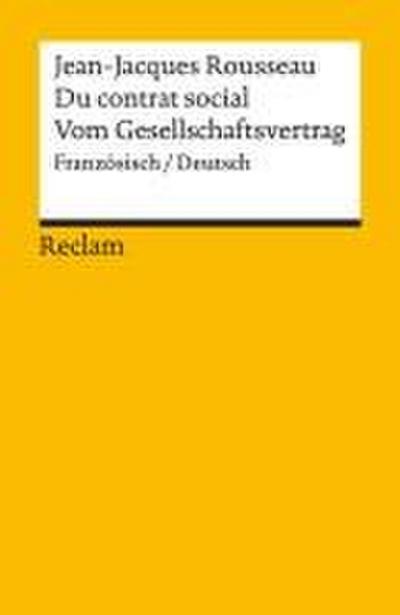 Du contrat social / Vom Gesellschaftsvertrag