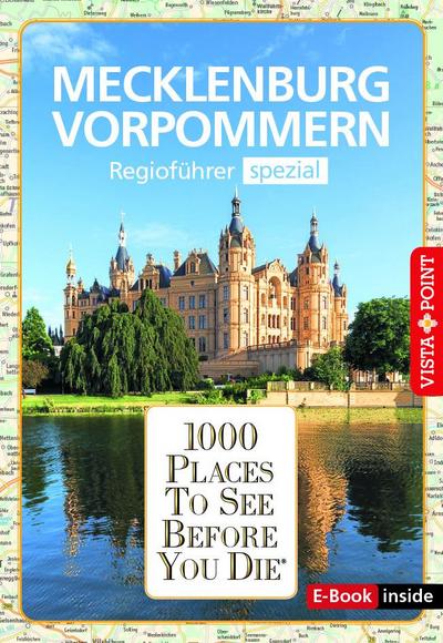 Reiseführer Mecklenburg-Vorpommern. Regioführer inklusive Ebook. Ausflugsziele, Sehenswürdigkeiten, Restaurants & Hotels uvm.