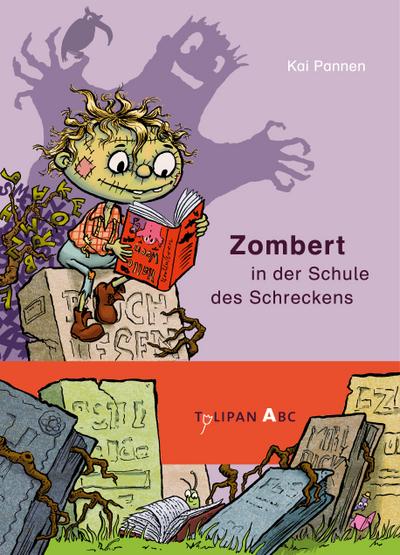 Zombert in der Schule des Schreckens