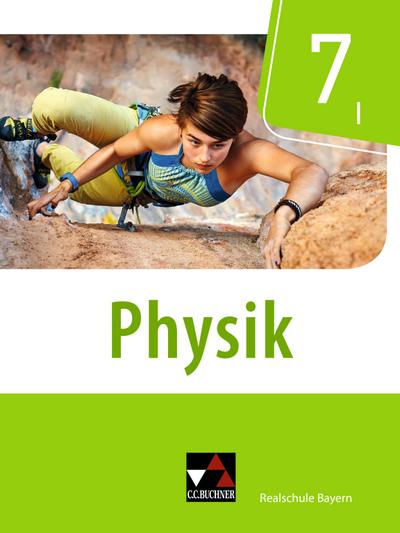 Physik 7/I Schülerband  Realschule Bayern