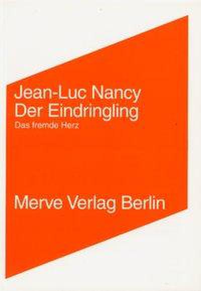 Der Eindringling / L’ Intrus